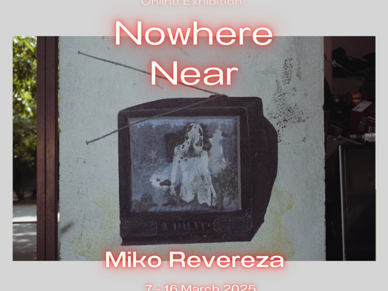 mage description: a hand-drawn TV on a white wall. Inside the TV screen, there is a painted abstract human figure in white. The title Nowhere Near appears at the top, and the artist’s name, Miko Revereza, is at the bottom. Both texts are set against a grey background and outlined in glowing red.