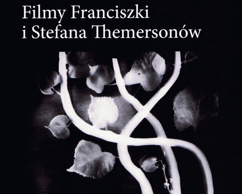 The Films of Stefan and Franciszka Themerson
