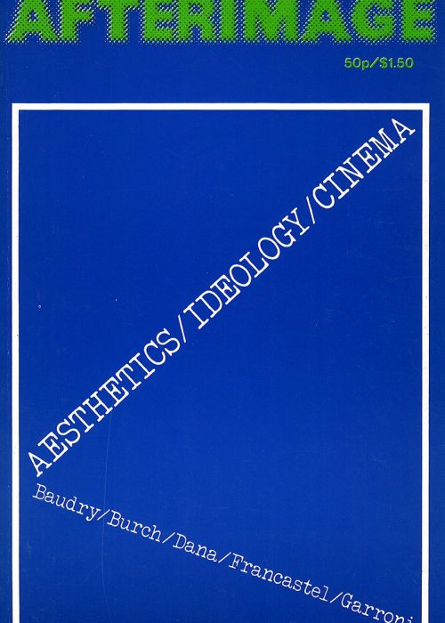 Afterimage (no. 5) - Aesthetics/ Ideology/ Cinema