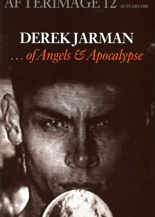 Afterimage (no. 12) - Derek Jarman: Of Angels and Apocalypse